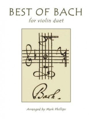 Book Best of Bach for Violin Duet Mark Phillips