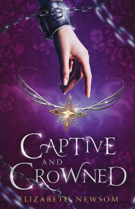 Knjiga Captive and Crowned Elizabeth Newsom