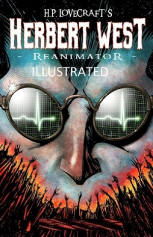 Knjiga Herbert West: Reanimator Illustrated H. P. Lovecraft