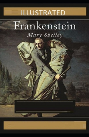 Książka Frankenstein Illustrated Mary Shelley