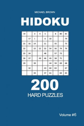 Kniha Hidoku - 200 Hard Puzzles 9x9 (Volume 6) Michael Brown