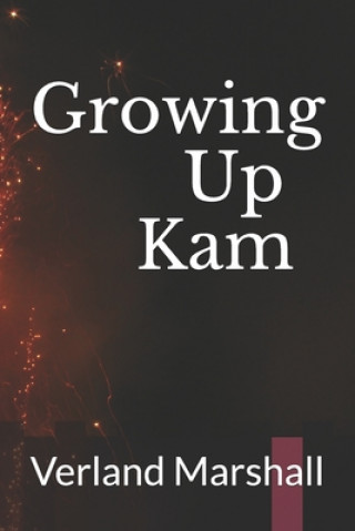 Libro Growing Up Kam Verland Marshall