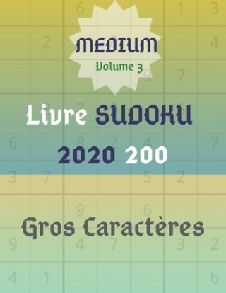 Kniha Livre Sudoku: 2020 200 Medium Jeuxkateny Publishing