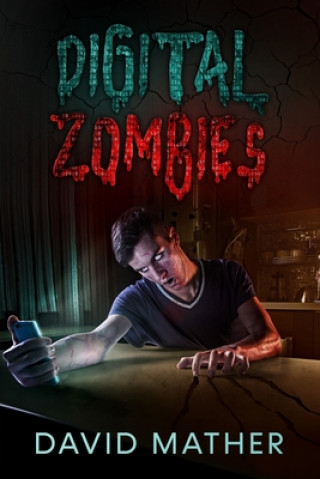 Book Digital Zombies David Mather