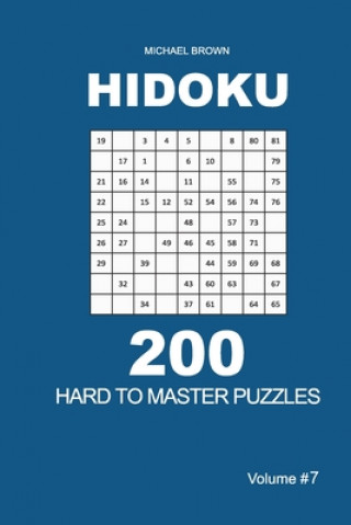 Kniha Hidoku - 200 Hard to Master Puzzles 9x9 (Volume 7) Michael Brown