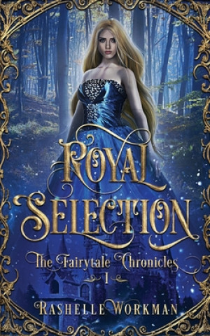 Knjiga Royal Selection Rashelle Workman