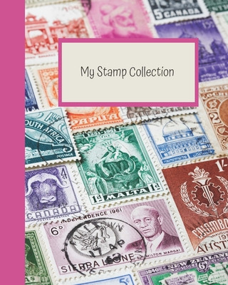 Kniha My Stamp Collection: Stamp Collecting Album for Kids Lisa D. Dixon