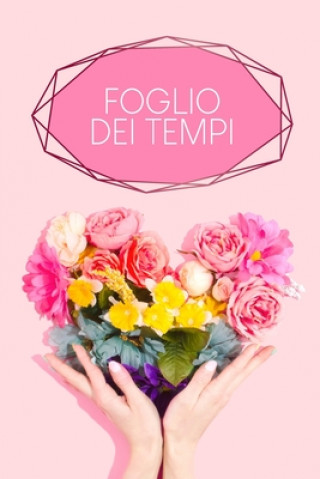 Buch Foglio dei tempi: Fogli orari settimanali da completare per 2 anni - Motivo: Cuore fiorito Gerda Wagner