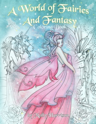 Knjiga World of Fairies and Fantasy Coloring Book by Molly Harrison Molly Harrison