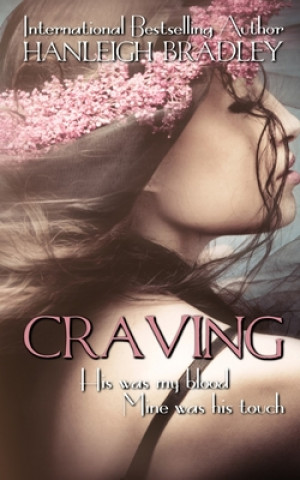 Knjiga CRAVING Hanleigh Bradley