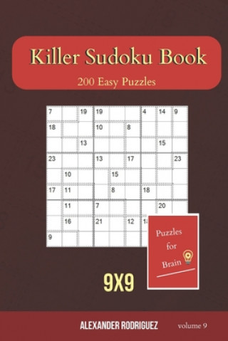 Buch Puzzles for Brain - Killer Sudoku Book 200 Easy Puzzles 9x9 (volume 9) Alexander Rodriguez