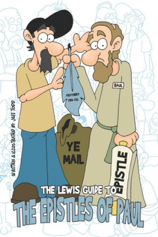 Книга The Lewis Guide To The Epistles Of Paul Jeff Todd