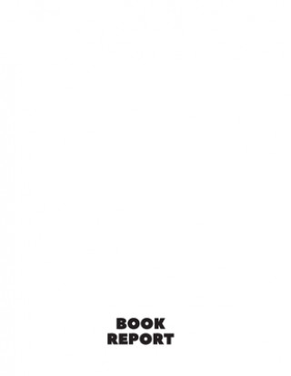 Книга Book Report Templates pro: Book Report Adell Moyall