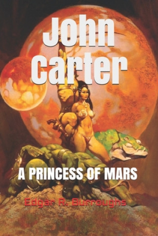 Knjiga John Carter, A Princess of Mars (Official Edition) Zenatex Printing