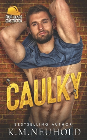 Knjiga Caulky K. M. Neuhold