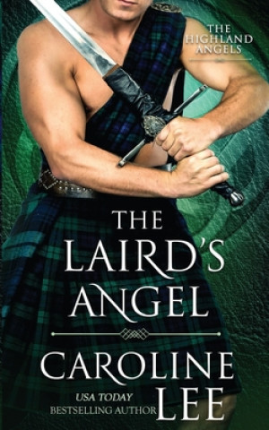 Książka The Laird's Angel: a medieval fake engagement romance Caroline Lee