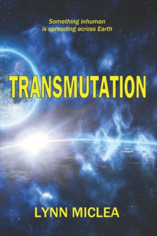 Knjiga Transmutation Lynn Miclea