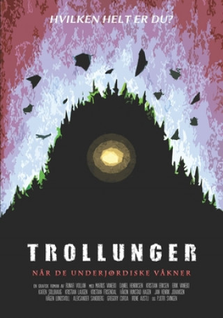 Kniha Trollunger: N?r De Underjordiske V?kner Runar Vollan