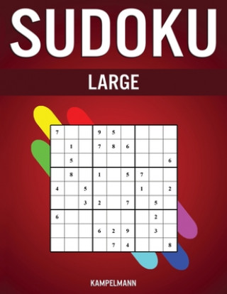 Carte Sudoku Large: 200 Sudoku desde Fácil hasta Difícil - Sudoku Large en Libro 8.5''x11'' - con Instrucciones y Soluciones Kampelmann