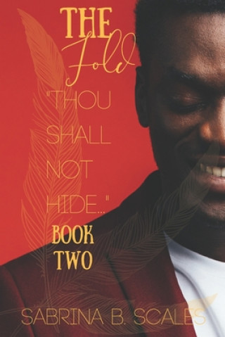 Knjiga Thou Shall Not Hide Sabrina B. Scales