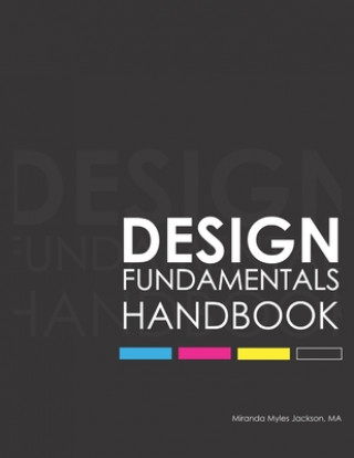 Knjiga Design Fundamentals Handbook Miranda Myles Jackson