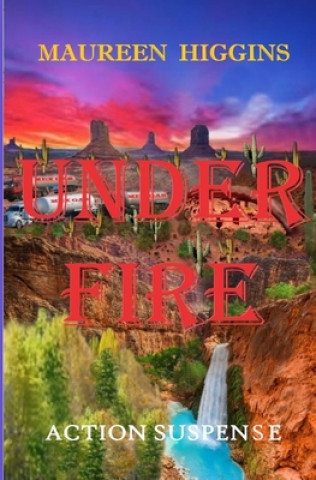 Βιβλίο Under Fire Maureen Higgins