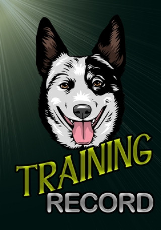 Knjiga Training Record: Australian Cattle Dog Ben Brew
