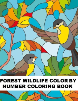 Carte Forest Wildlife Color By Number Coloring Book: Large Print Coloring Book of Forest Animals and Landscapes Ivy Colors