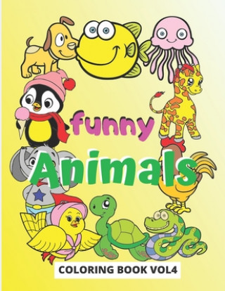 Kniha Funny Animals Coloring Book: coloring book from a series of 9 books, which contains an adorable colection of animal drawings, intended for coloring Coloring World