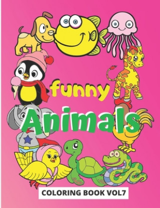 Kniha Funny Animals Coloring Book: coloring book from a series of 9 books, which contains an adorable colection of animal drawings, intended for coloring Coloring World