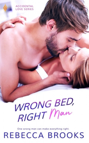 Knjiga Wrong Bed, Right Man Rebecca Brooks