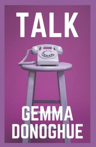 Knjiga Talk Gemma Donoghue