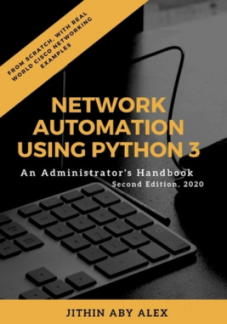 Libro Network Automation using Python 3 Jithin Alex