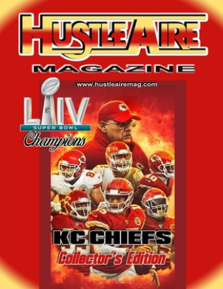 Knjiga Hustleaire Magazine-Kc Chiefs Sb54 Champions Collector's Edition Deandre Morrow