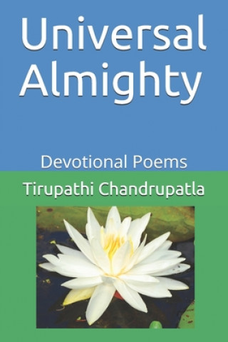 Buch Universal Almighty: Devotional Poems Tirupathi Chandrupatla