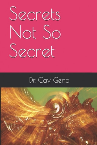 Knjiga Secrets Not So Secret C. Geno
