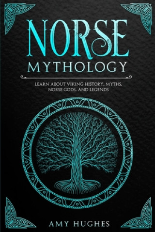 Könyv Norse Mythology Amy Hughes