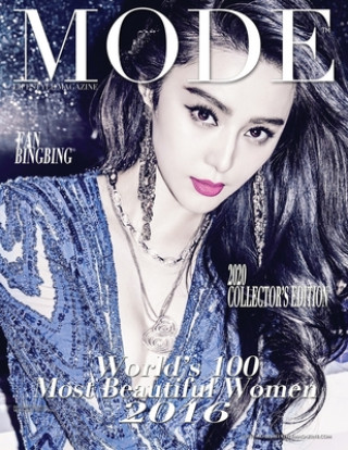 Buch Mode Lifestyle Magazine World's 100 Most Beautiful Women 2016: 2020 Collector's Edition - Fan Bingbing Cover Alexander Michaels