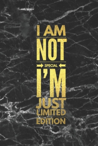 Carte I Am Not Special I'm Just Limited Edition Bullet Notebook Journal Dot Grid