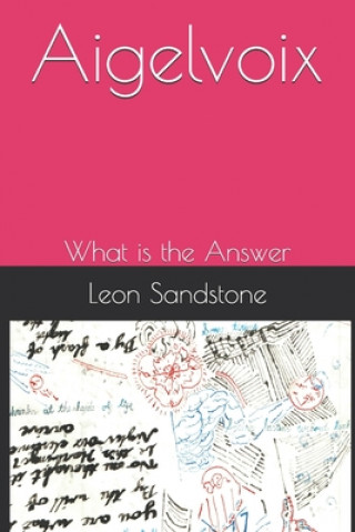 Buch Aigelvoix: What is the Answer Leon Sandstone