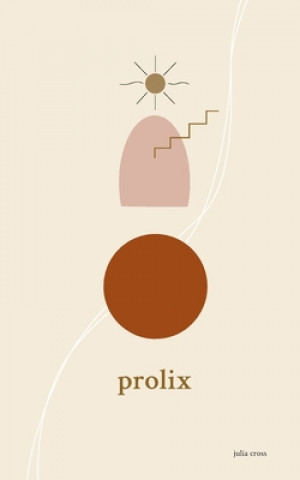 Knjiga Prolix Julia Cross