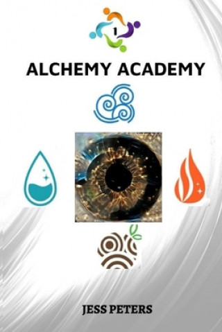 Knjiga Alchemy Academy Jess Peters