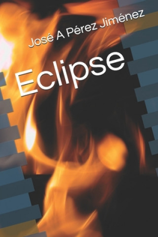 Knjiga Eclipse José a. Pérez Jiménez
