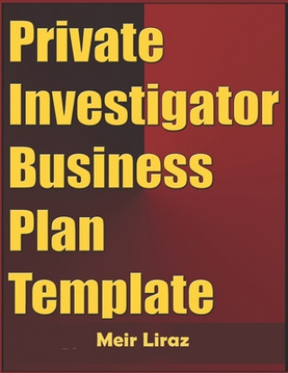 Knjiga Private Investigator Business Plan Template Meir Liraz