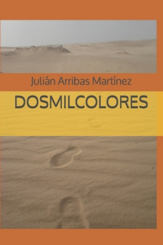 Carte Dosmilcolores Julian Arribas Martinez