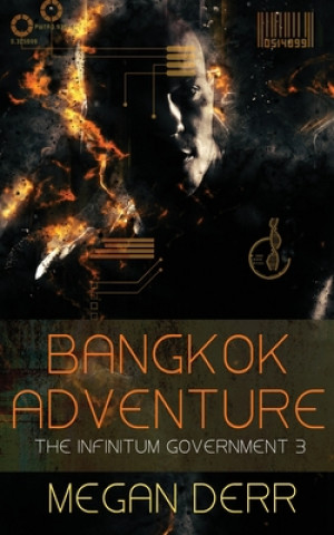 Knjiga Bangkok Adventure Megan Derr