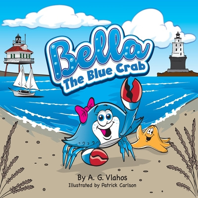 Kniha Bella the Blue Crab Patrick Carlson