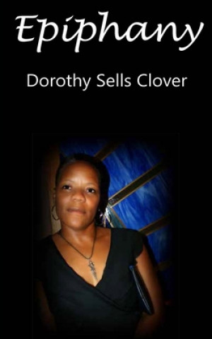 Knjiga Epiphany Dorothy Sells Clover