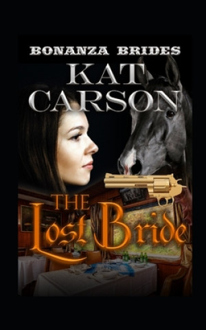 Knjiga The Lost Bride Kat Carson
