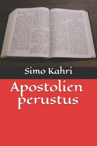Boek Apostolien perustus Simo Kahri